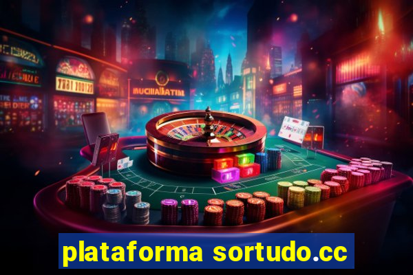 plataforma sortudo.cc